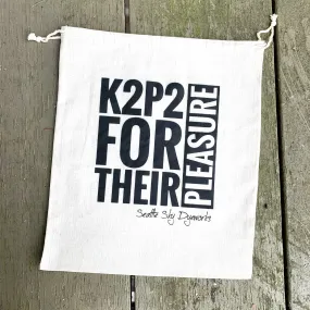 K2P2 For Their Pleasure Drawstring Project Bag