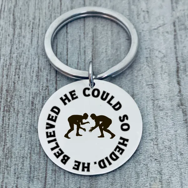 Wrestling Keychain - He Believed He Could